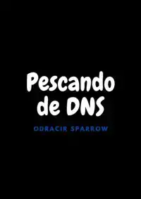 PESCANDO DE DNS