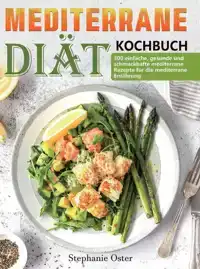 MEDITERRANE-DIAT KOCHBUCH