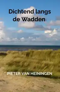 DICHTEND LANGS DE WADDEN