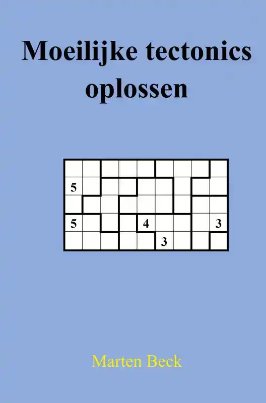 MOEILIJKE TECTONICS OPLOSSEN