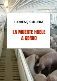 LA MUERTE HUELE A CERDO