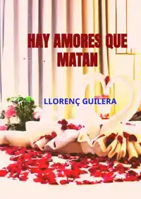 HAY AMORES QUE MATAN