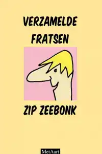 VERZAMELDE FRATSEN ZIP ZEEBONK