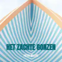 HET ZACHTE GONZEN