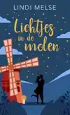 LICHTJES IN DE MOLEN