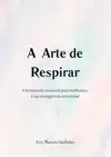 A ARTE DE RESPIRAR