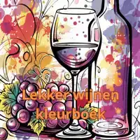 LEKKER WIJNEN KLEURBOEK
