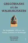 GREGORIAANS UIT DE WALBURGISKERK
