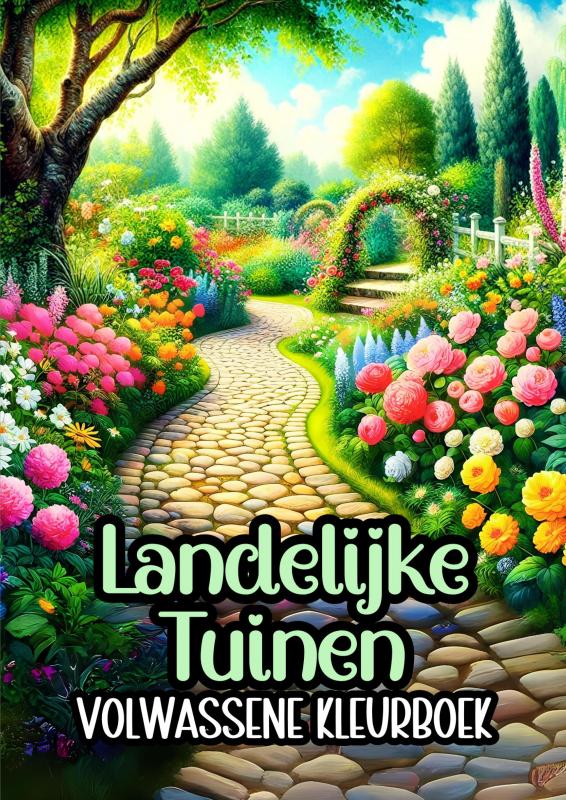 VOLWASSENE KLEURBOEK - LANDELIJKE TUINEN