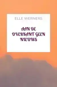 AAN DE OVERKANT GEEN NIEUWS