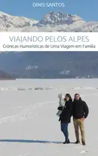 VIAJANDO PELOS ALPES