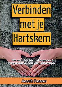 VERBINDEN MET JE HARTSKERN