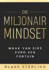 BOEKEN OVER GELD VERDIENEN - VOL. 1 - DE MILJONAIR MINDSET