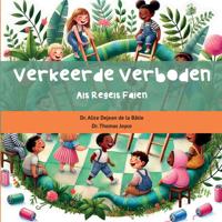 VERKEERDE VERBODEN