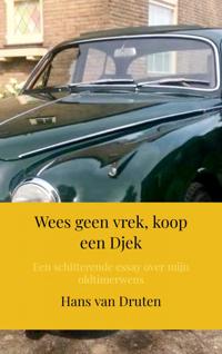 WEES GEEN VREK, KOOP EEN DJEK