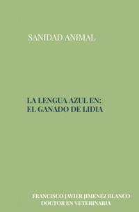 LA LENGUA AZUL EN EL GANADO DE LIDIA