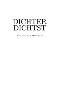 DICHTER DICHTST