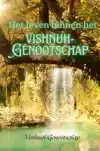 HET LEVEN BINNEN HET VISHNUH-GENOOTSCHAP