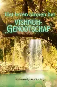HET LEVEN BINNEN HET VISHNUH-GENOOTSCHAP