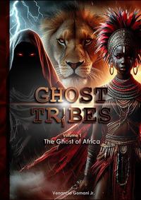GHOST TRIBES