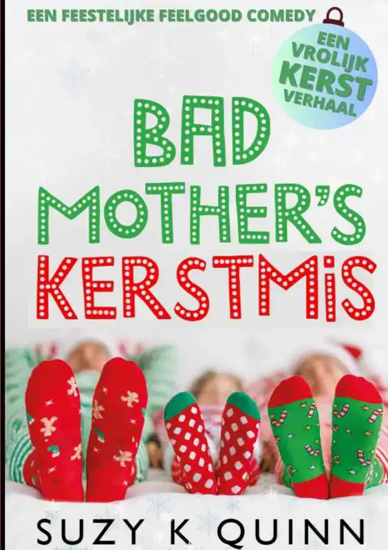 BAD MOTHER'S KERSTMIS