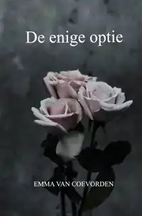 DE ENIGE OPTIE