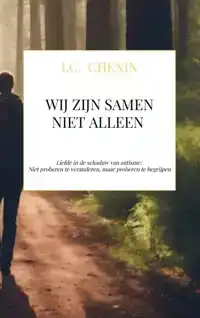 WIJ ZIJN SAMEN NIET ALLEEN