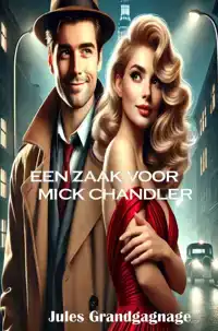 EEN ZAAK VOOR MICK CHANDLER