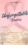 UNFORGETTABLE DESIRES