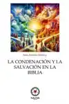 LA CONDENACION Y LA SALVACION EN LA BIBLIA