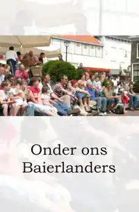 ONDER ONS BAIERLANDERS