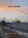 IN HET WILDE WEG