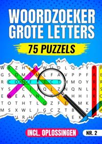 WOORDZOEKER GROTE LETTERS, 75 PUZZELS INCL. OPLOSSINGEN - NR