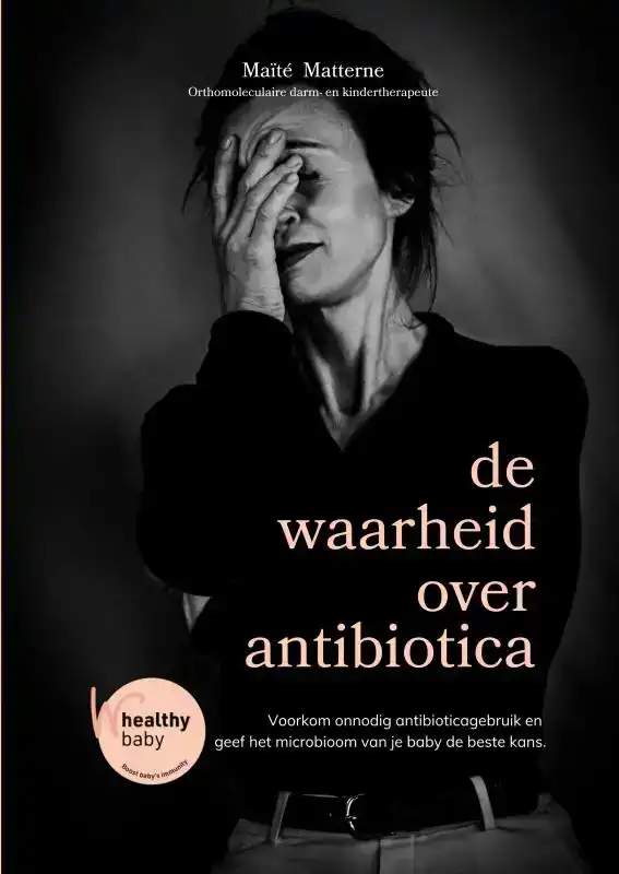 DE WAARHEID OVER ANTIBIOTICA