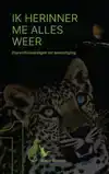 IK HERINNER ME ALLES WEER