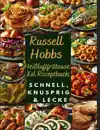 RUSSELL HOBBS HEI?LUFTFRITTEUSE XXL REZEPTBUCH: SCHNELL, KNU