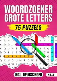 WOORDZOEKER GROTE LETTERS NR 3. - 75 PUZZELS INCL. OPLOSSING