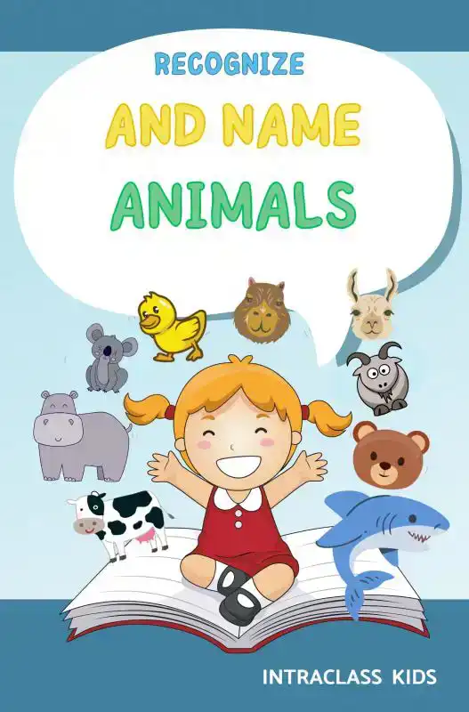RECOGNIZE AND NAME ANIMALS.