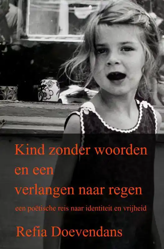 KIND ZONDER WOORDEN EN EEN VERLANGEN NAAR REGEN