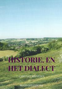 HISTORIE, EN HET DIALECT