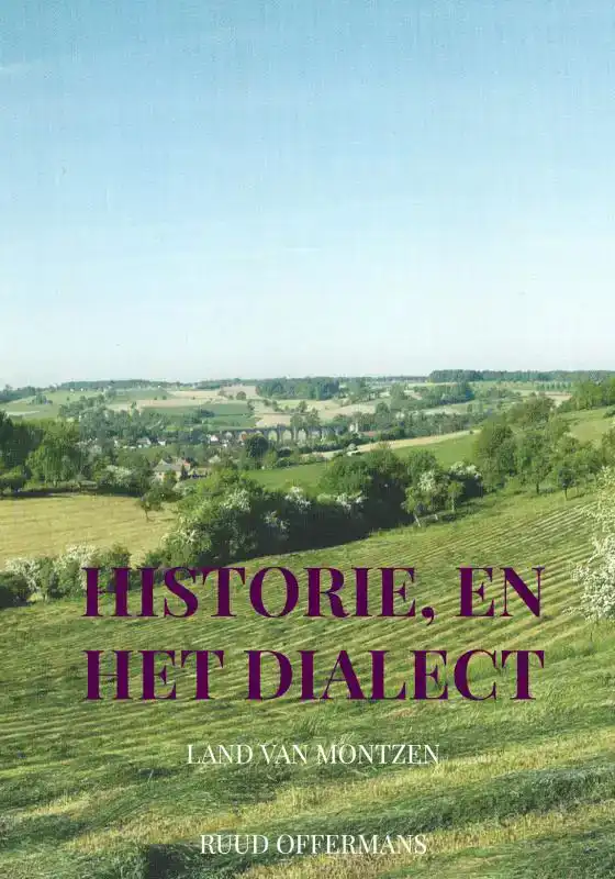 HISTORIE, EN HET DIALECT