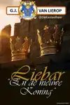 LIEBAR EN DE NIEUWE KONING