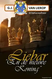 LIEBAR EN DE NIEUWE KONING