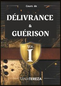 COURS DE DELIVRANCE ET GUERISON