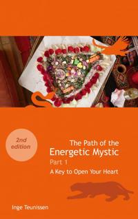 THE PATH OF THE ENERGETIC MYSTIC