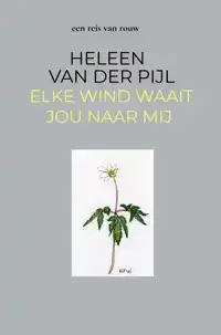 ELKE WIND WAAIT JOU NAAR MIJ