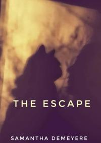 THE ESCAPE