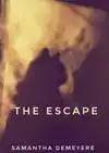 THE ESCAPE
