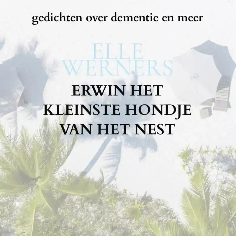 ERWIN HET KLEINSTE HONDJE VAN HET NEST