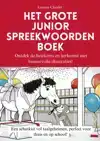 HET GROTE JUNIOR SPREEKWOORDENBOEK
